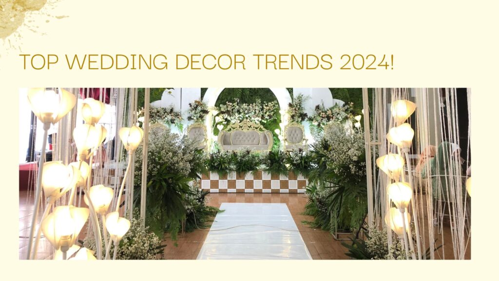 Top wedding decor trends 2024